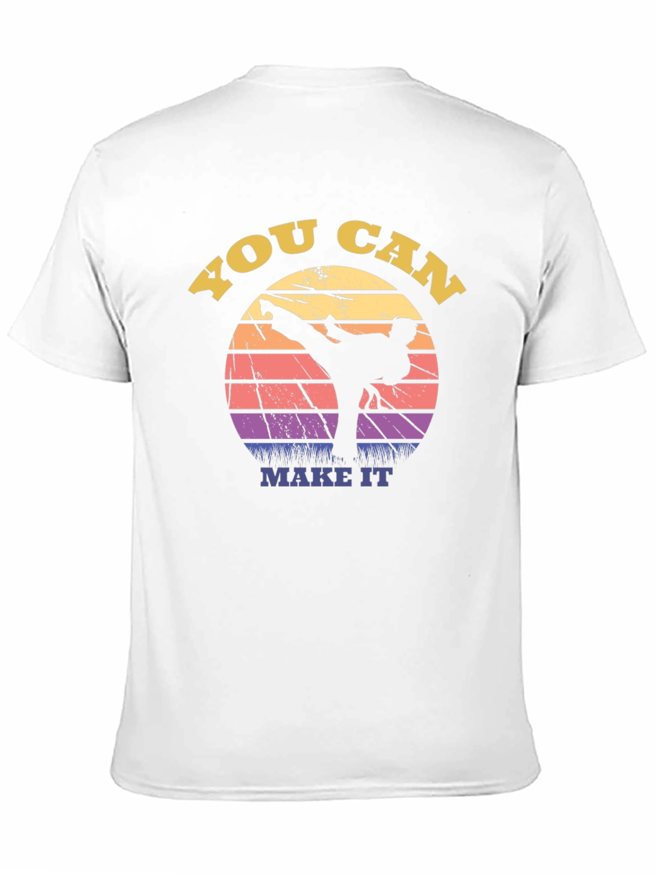You Can Make It Martial Arts Graphic Tee