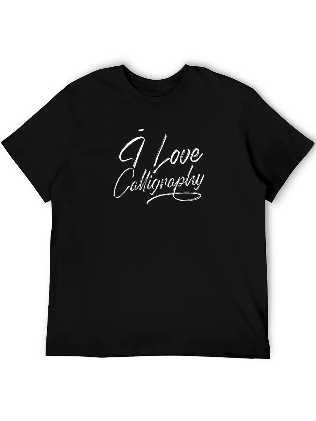 I Love Calligraphy T-Shirt - Stylish and Comfortable