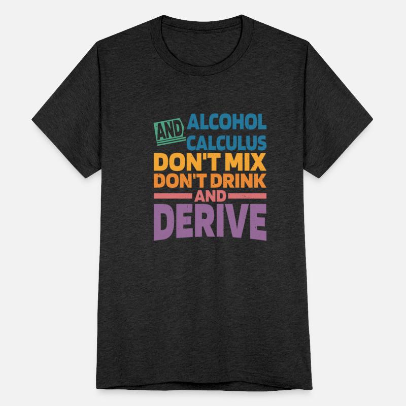 Alcohol And Calculus, Don't Drink And Derive 2