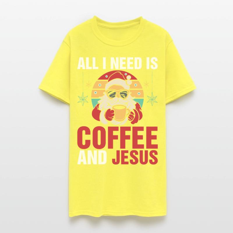 All I Need Coffee And Jesus Tshirt
