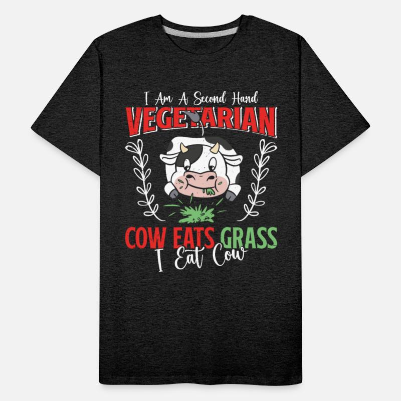 Anti Vegan COW EATS GRASS I EAT COW Funny