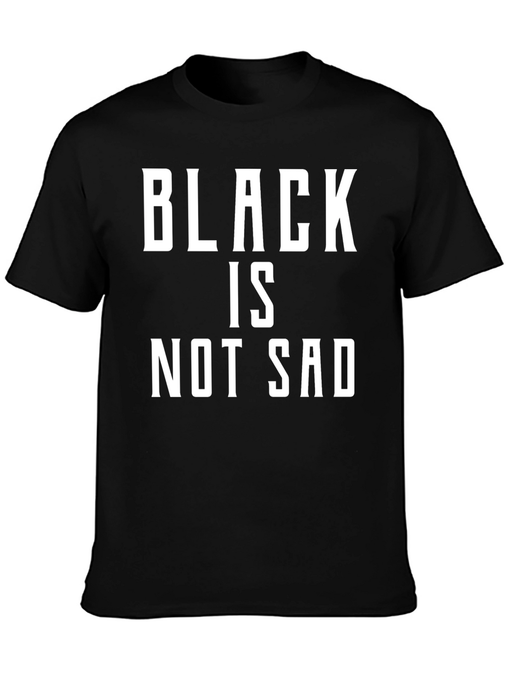 Black is Not Sad Graphic Tee - Mens