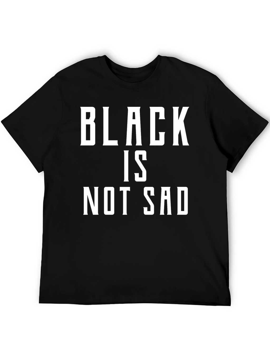 Black is Not Sad Graphic Tee - Mens