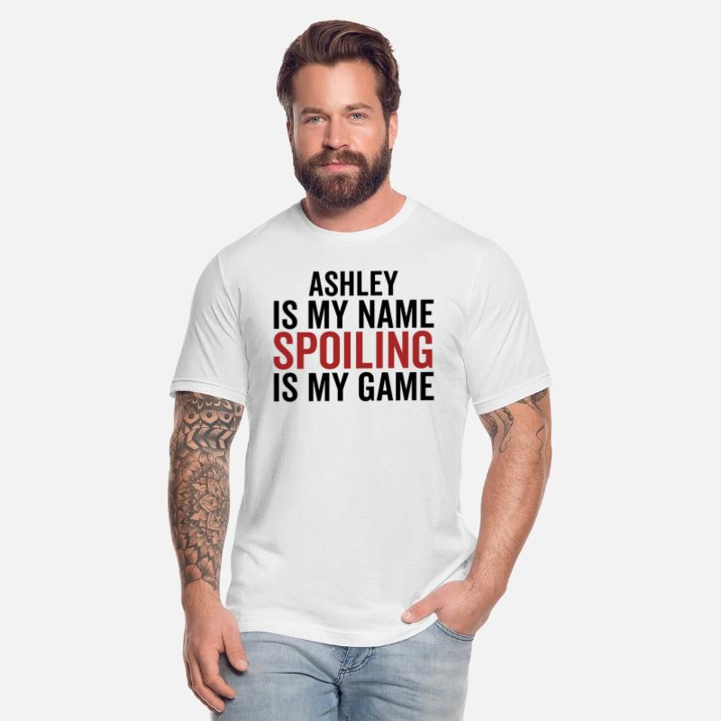 Ashley is My Name Spoiling is My Game