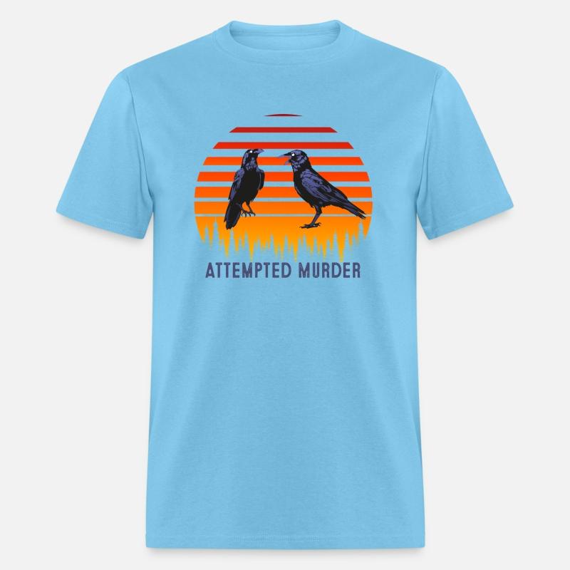 Attempted Murder Crows Funny Literary Pun Shirt