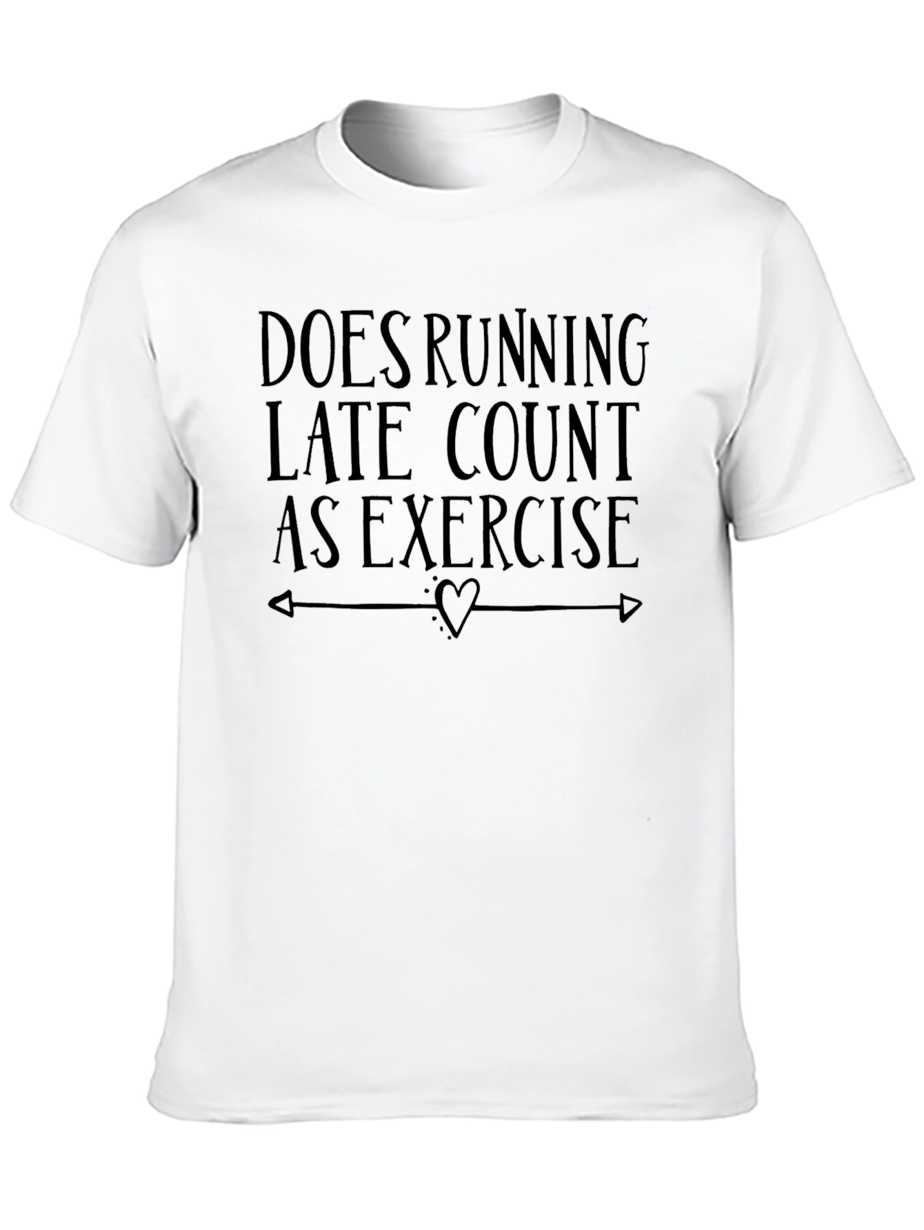 Running Late Exercise T-Shirt