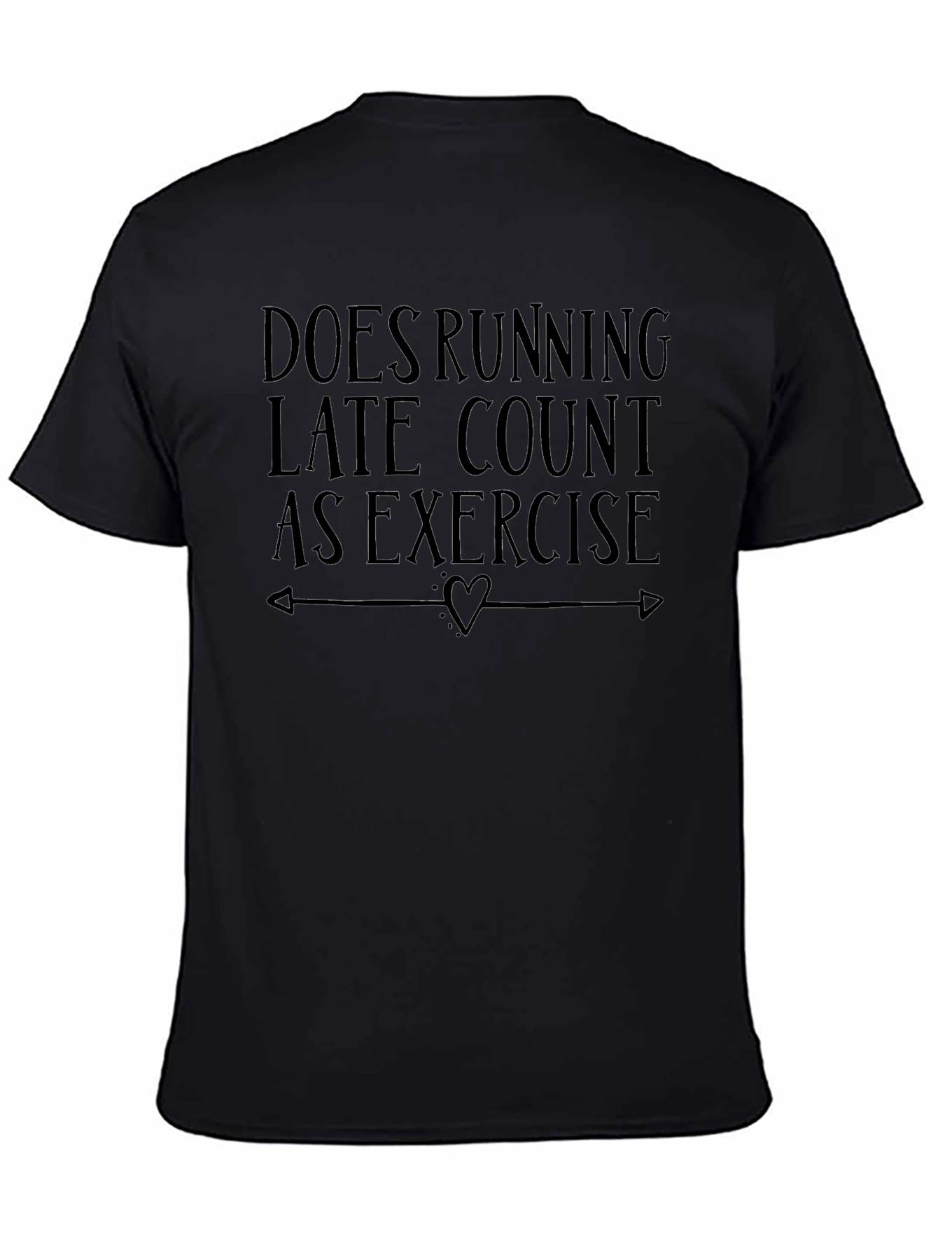 Running Late Exercise T-Shirt