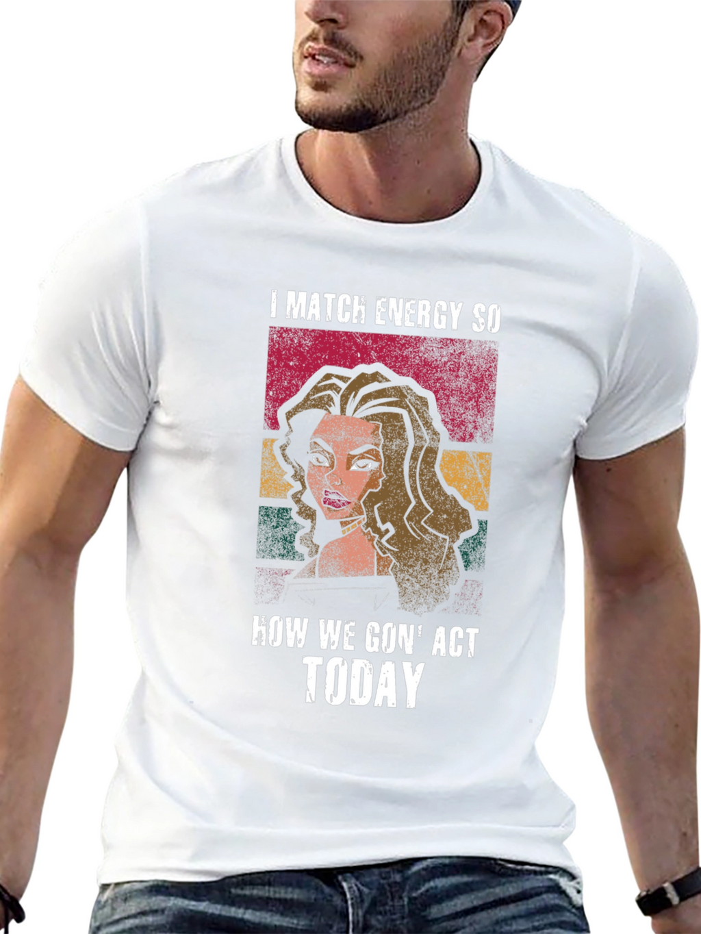 I Match Energy T-Shirt - Bold Graphic Tee
