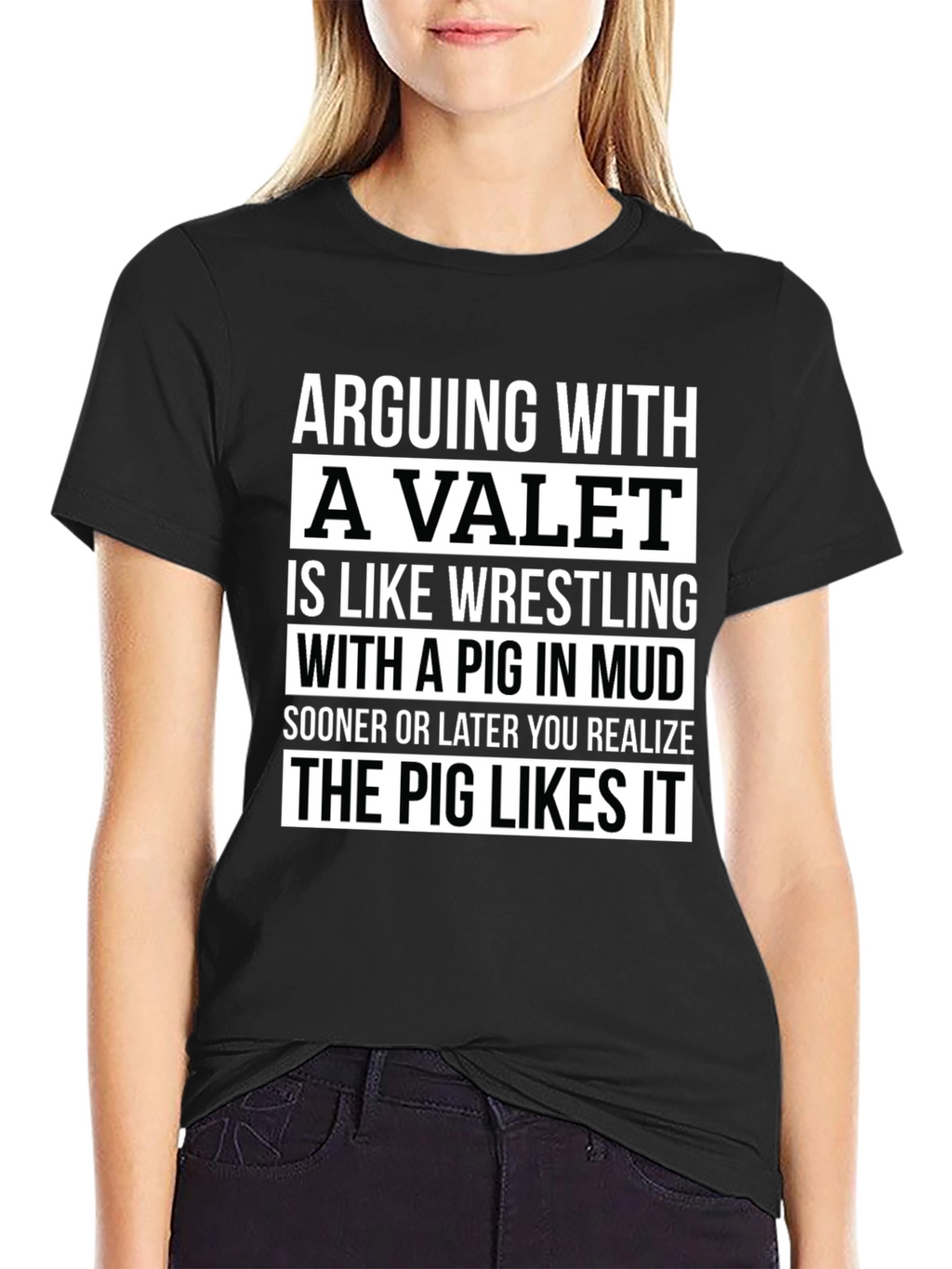 Arguing with a Valet Pig Mud T-Shirt