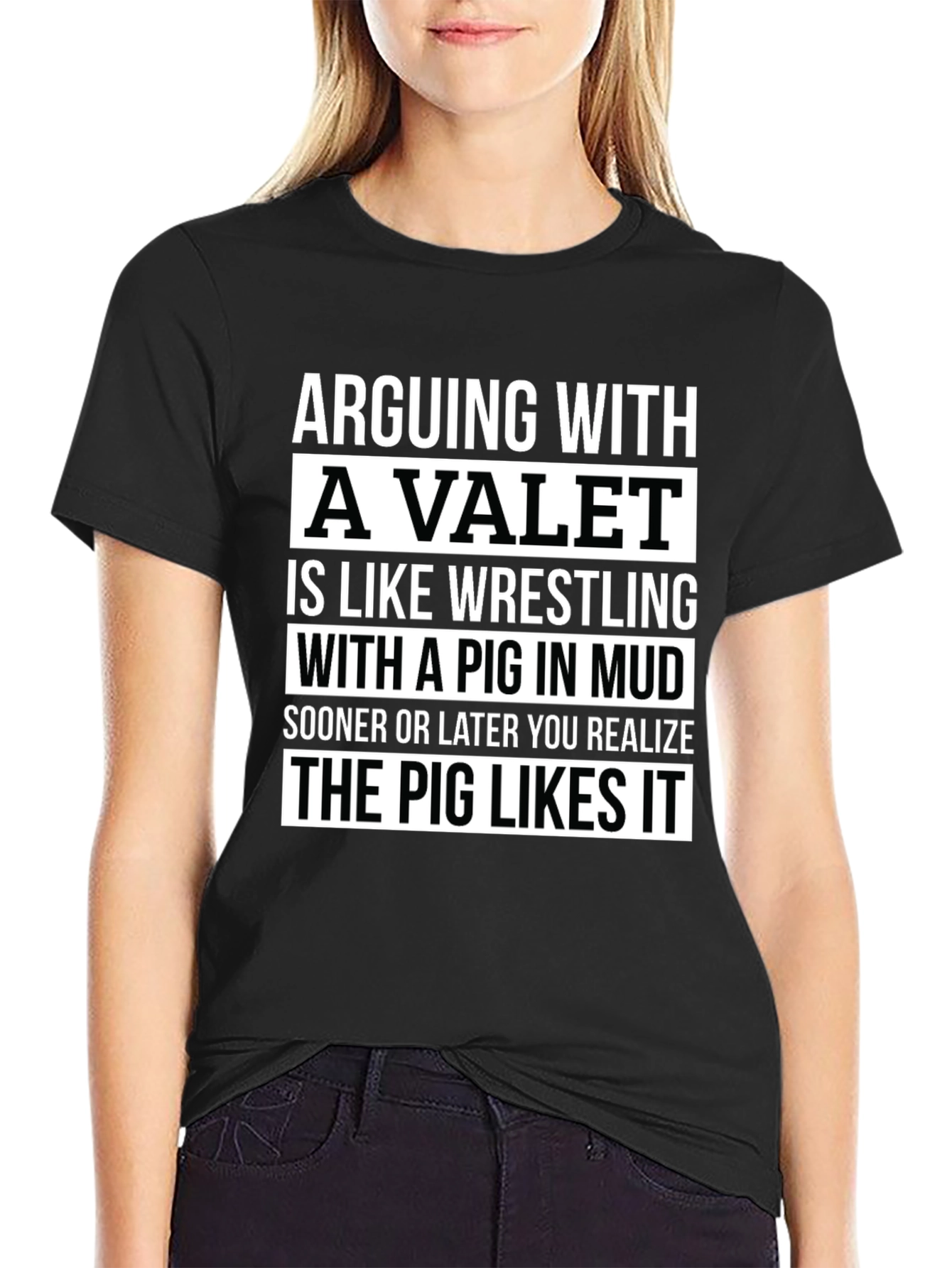 Arguing with a Valet Pig Mud T-Shirt