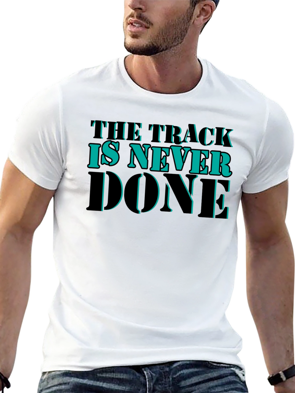 The Track is Never Done Graphic T-Shirt