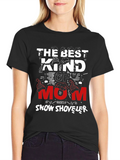 Best Kind of Mom Snow Shoveler T-Shirt