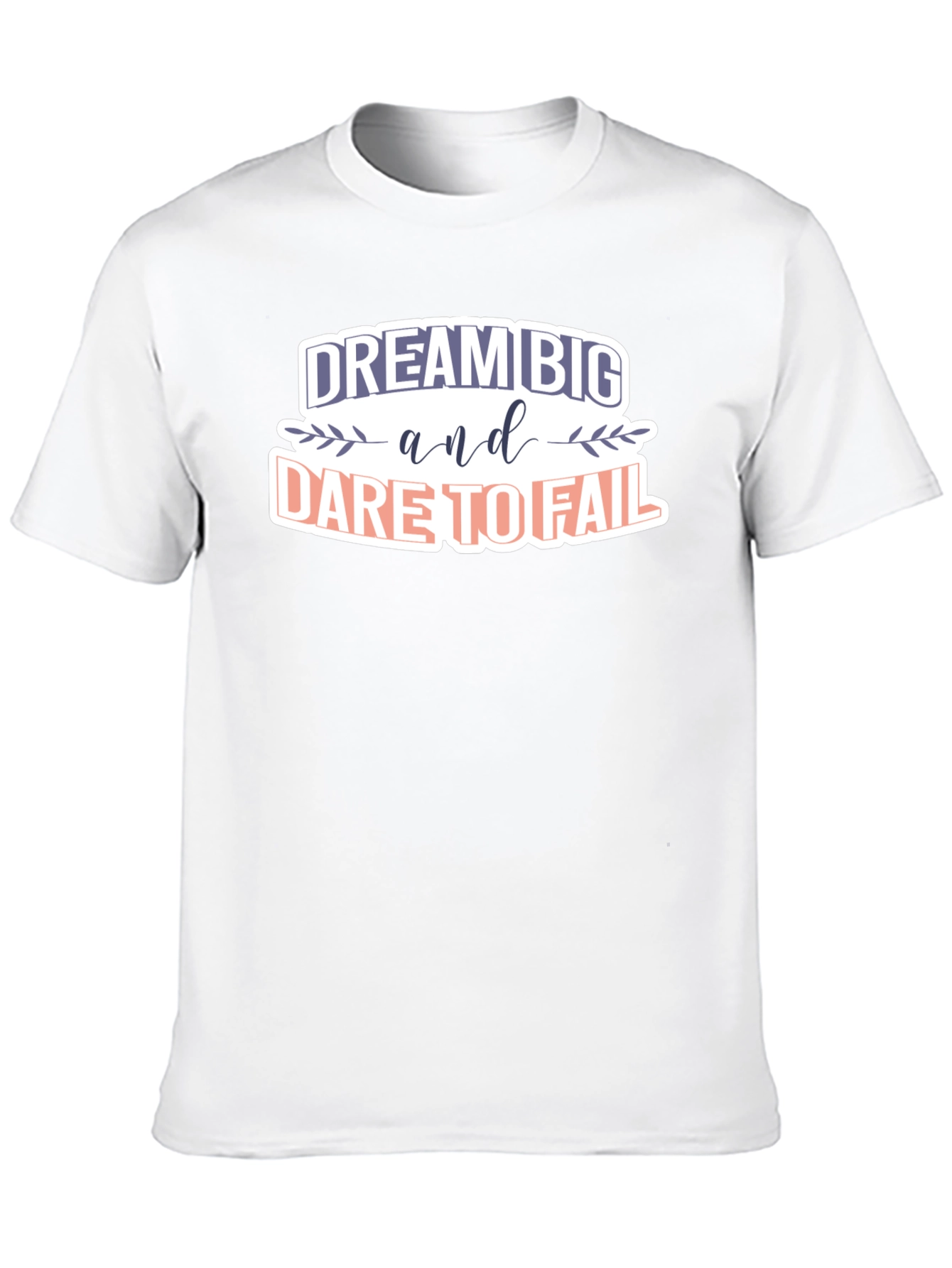 Dream Big T-Shirt - Motivational Graphic Tee