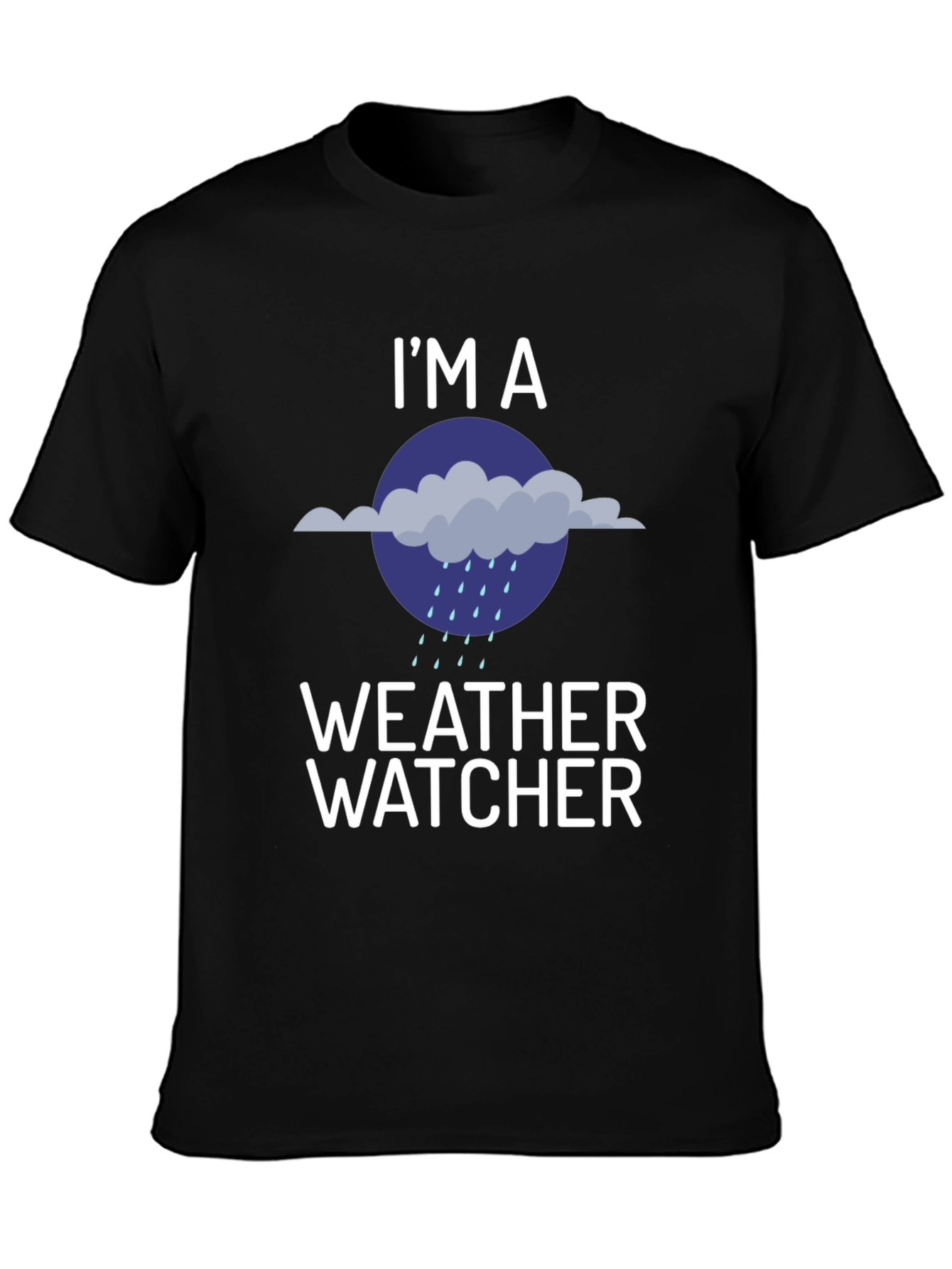 Weather Watcher T-Shirt - Humorous Graphic Tee