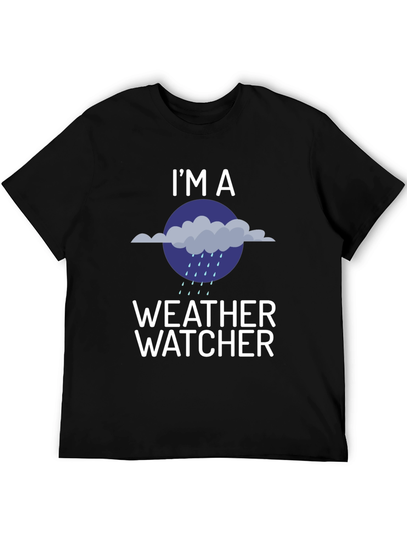 Weather Watcher T-Shirt - Humorous Graphic Tee