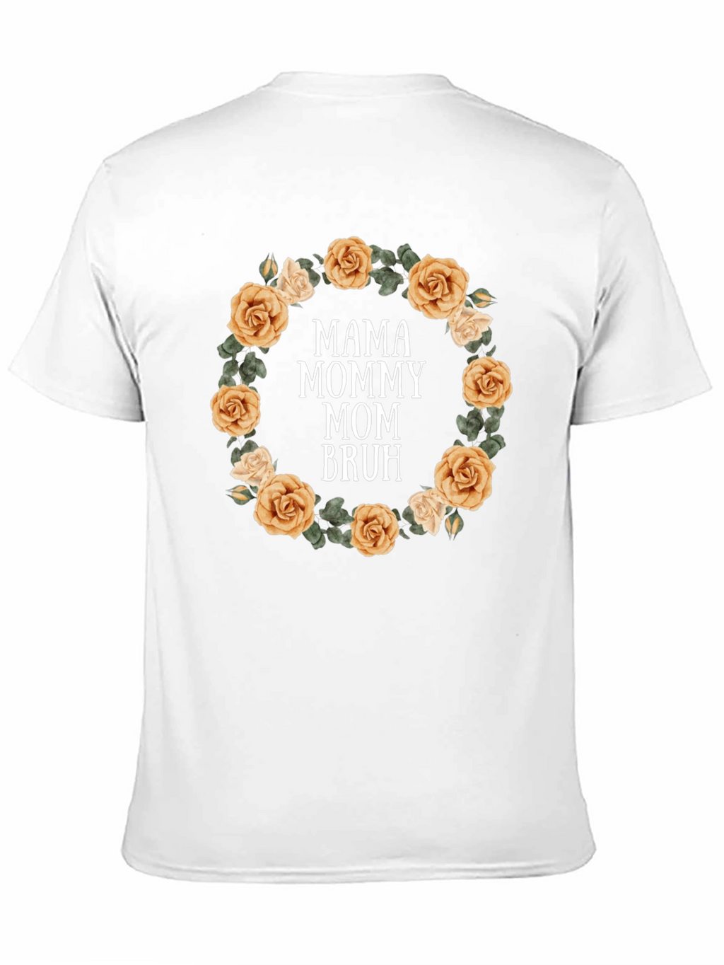 Mama Mommy Mom Bruh Floral T-Shirt