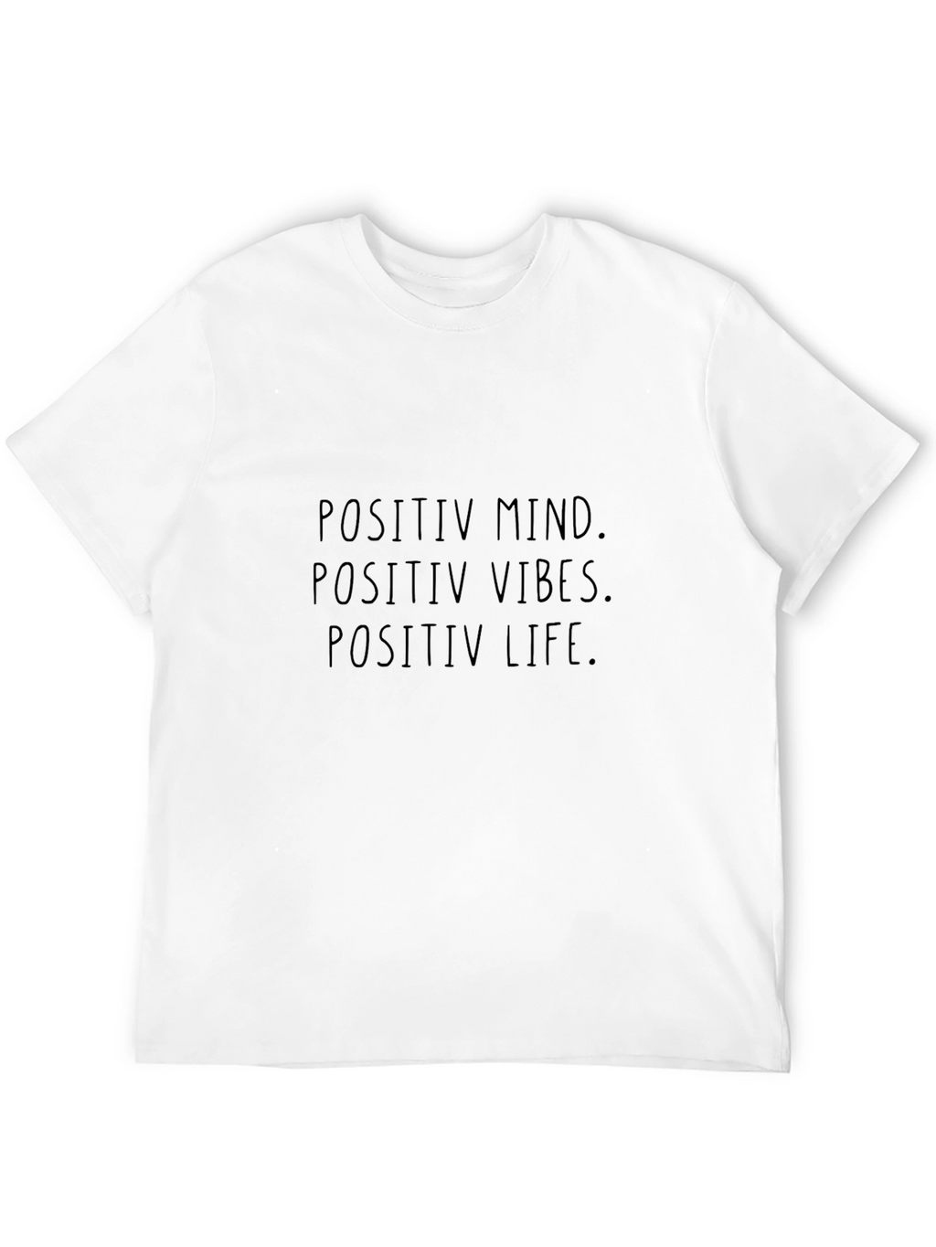 Positive Mind Vibes Life Black T-Shirt