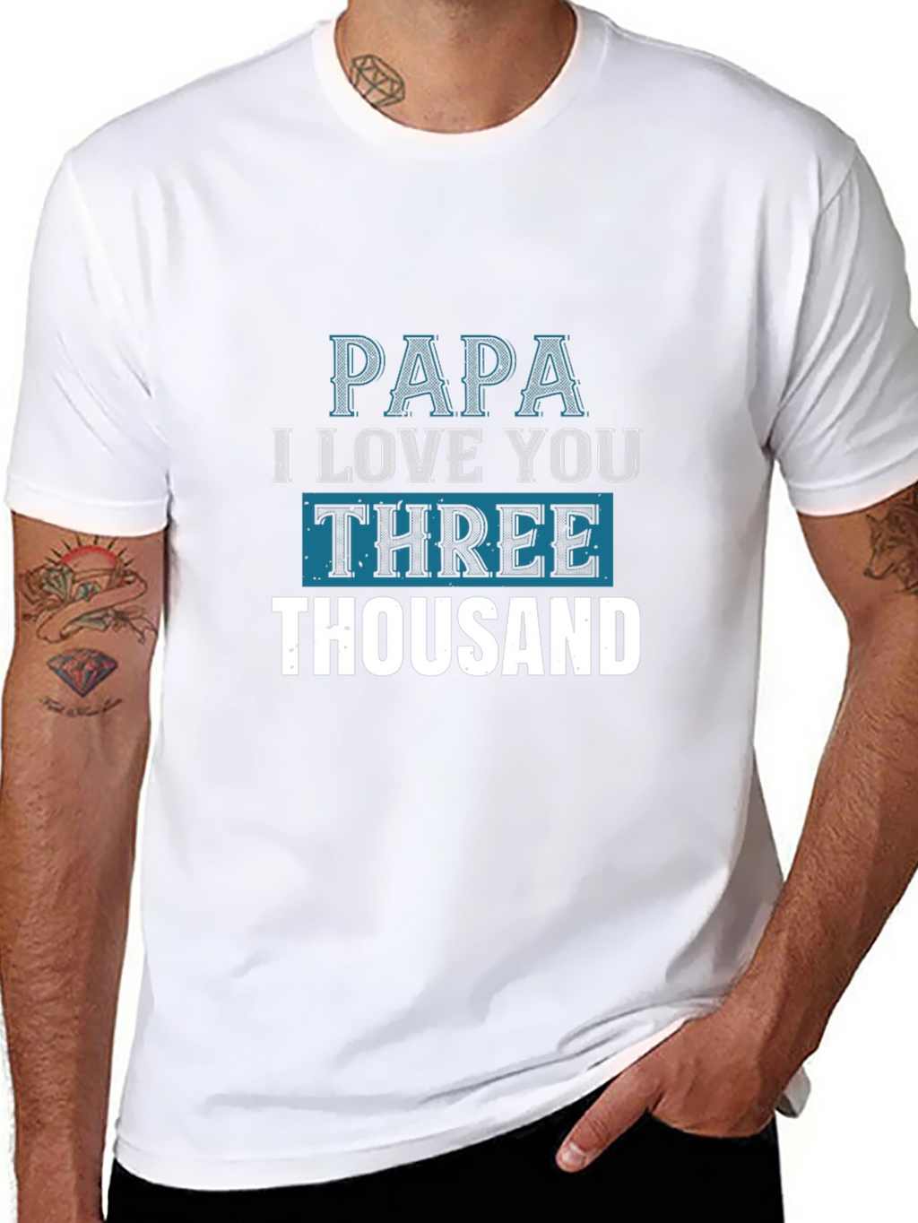 Papa I Love You Three Thousand T-Shirt