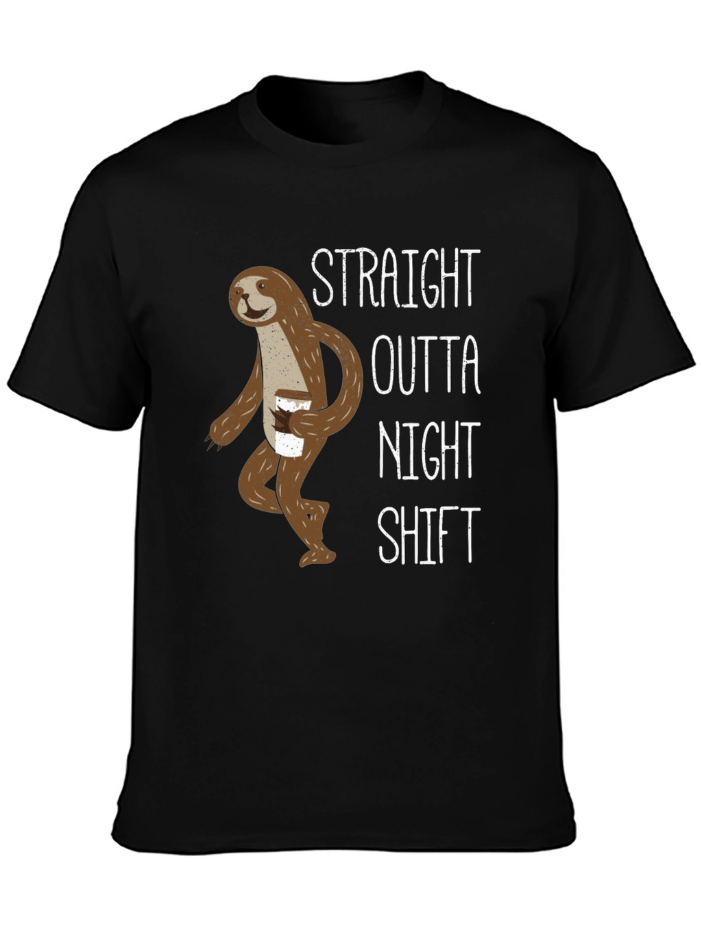 Straight Outta Night Shift Sloth Graphic Tee