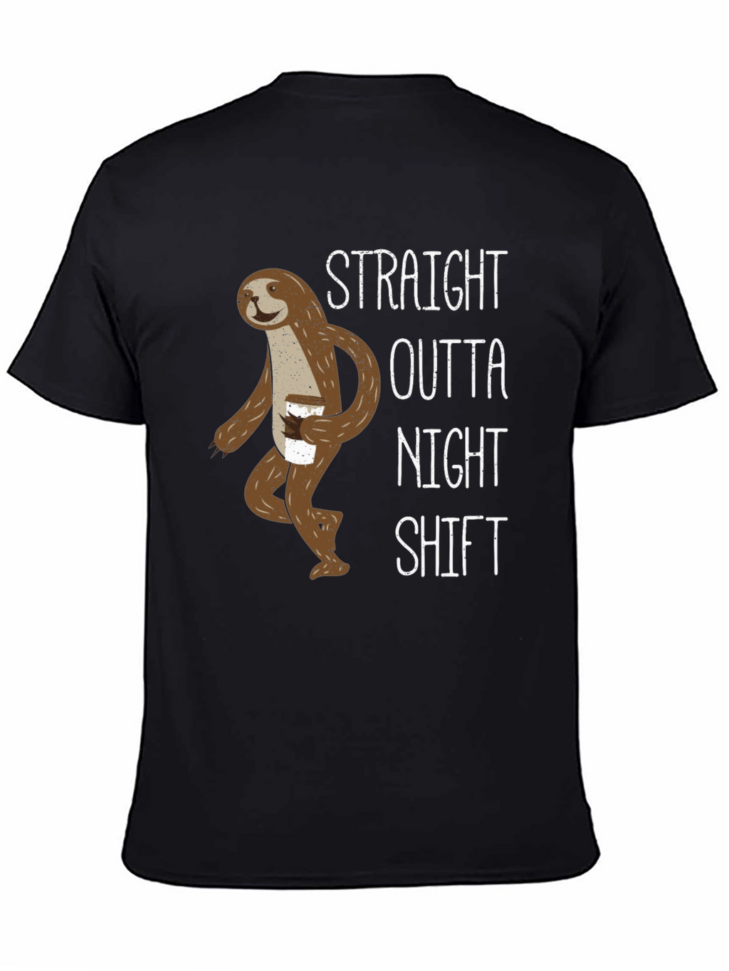 Straight Outta Night Shift Sloth Graphic Tee