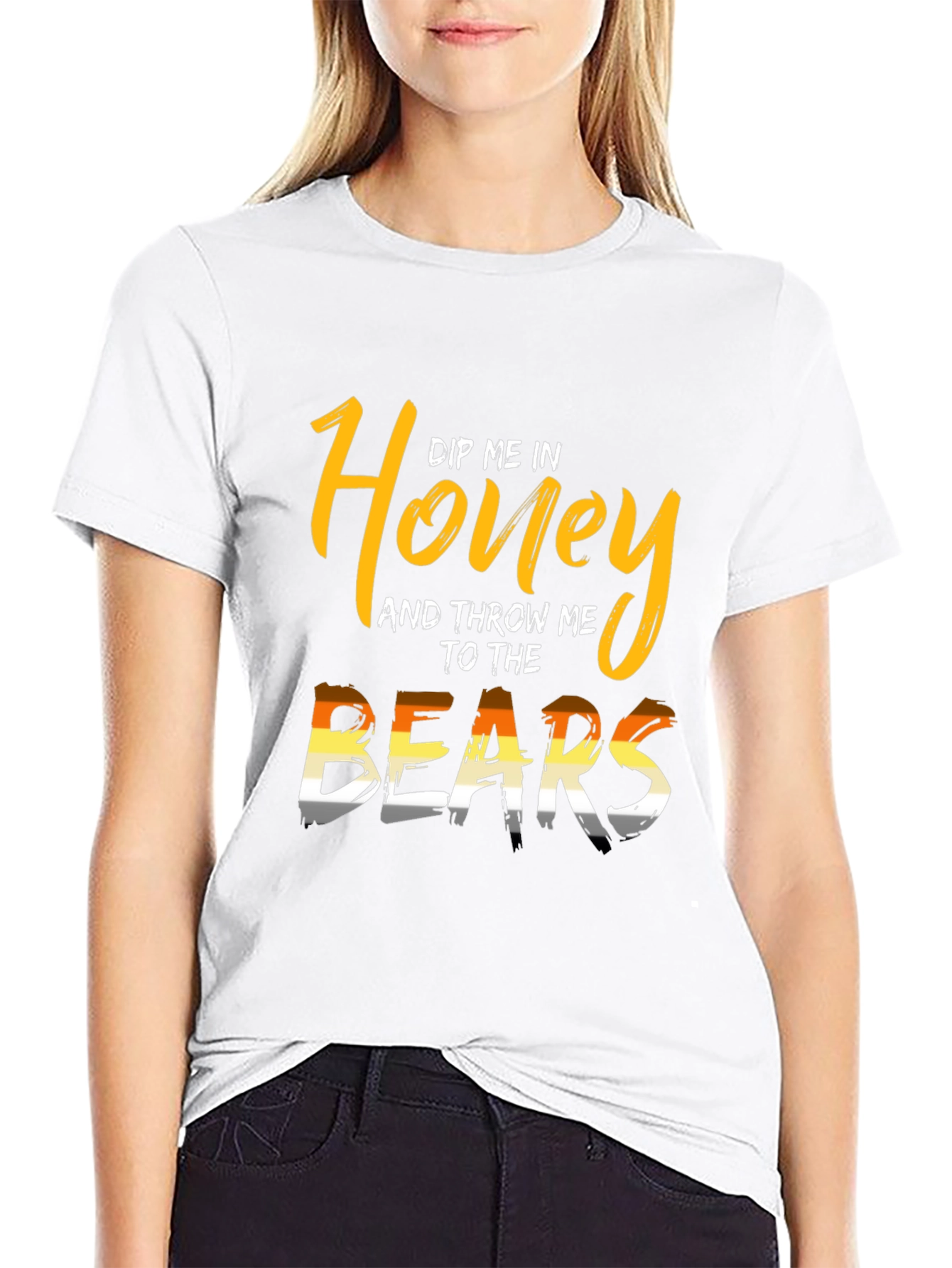 Dip Me In Honey And Throw Me To The Bears T-Shirt