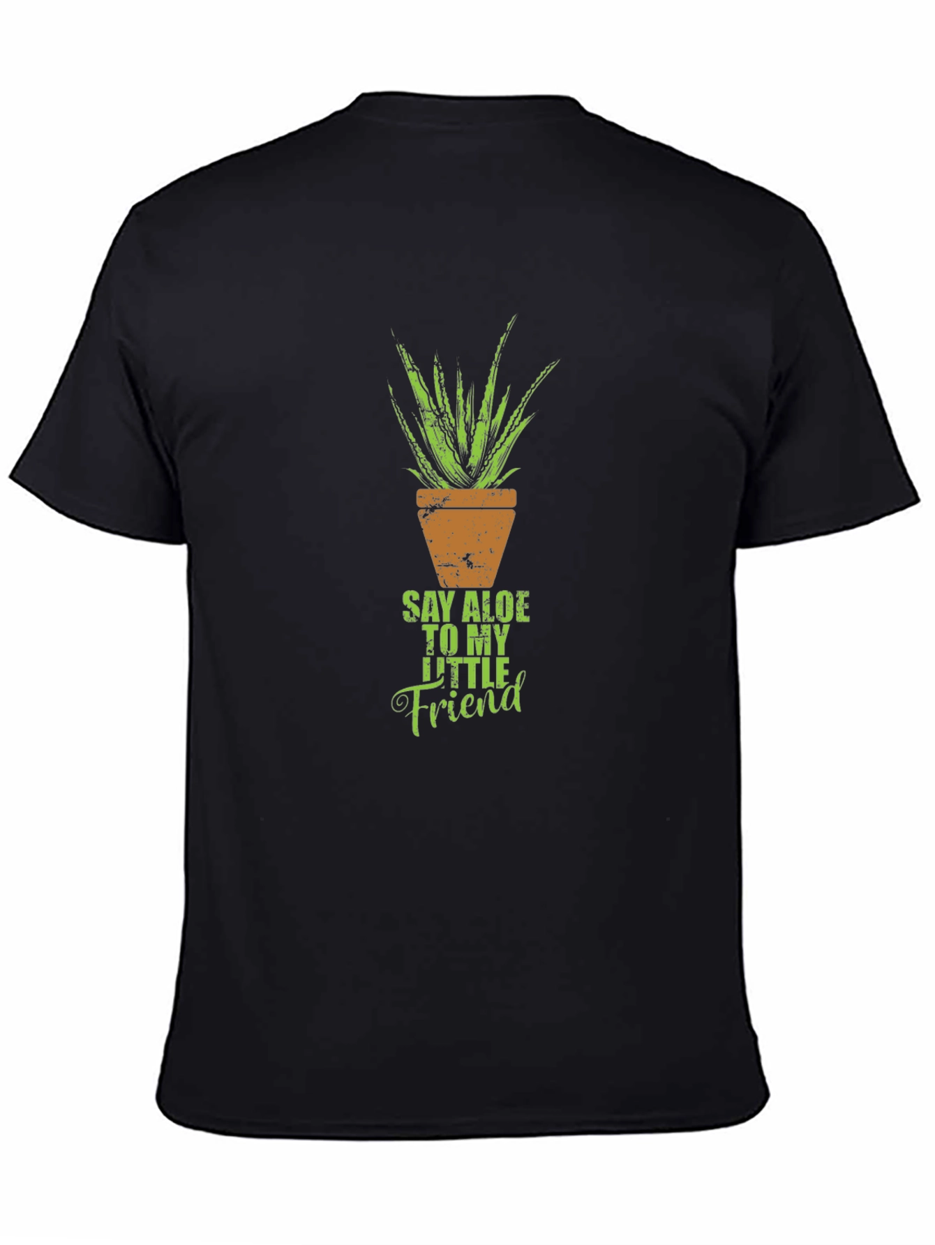 Say Aloe to My Little Friend T-Shirt