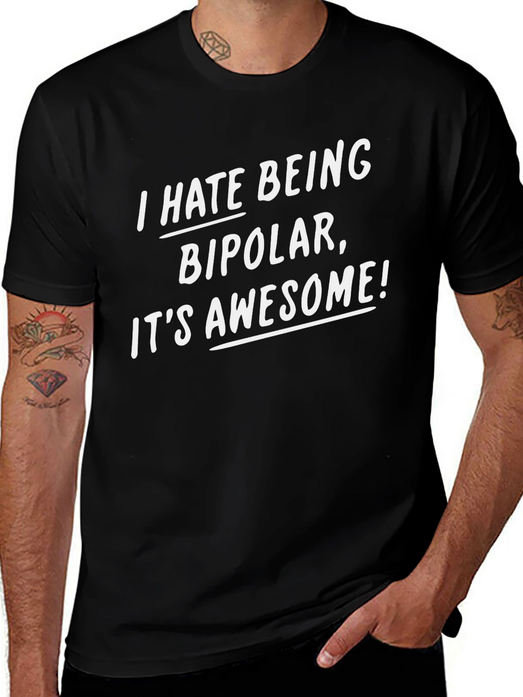 I Hate Being Bipolar Funny Graphic Tee