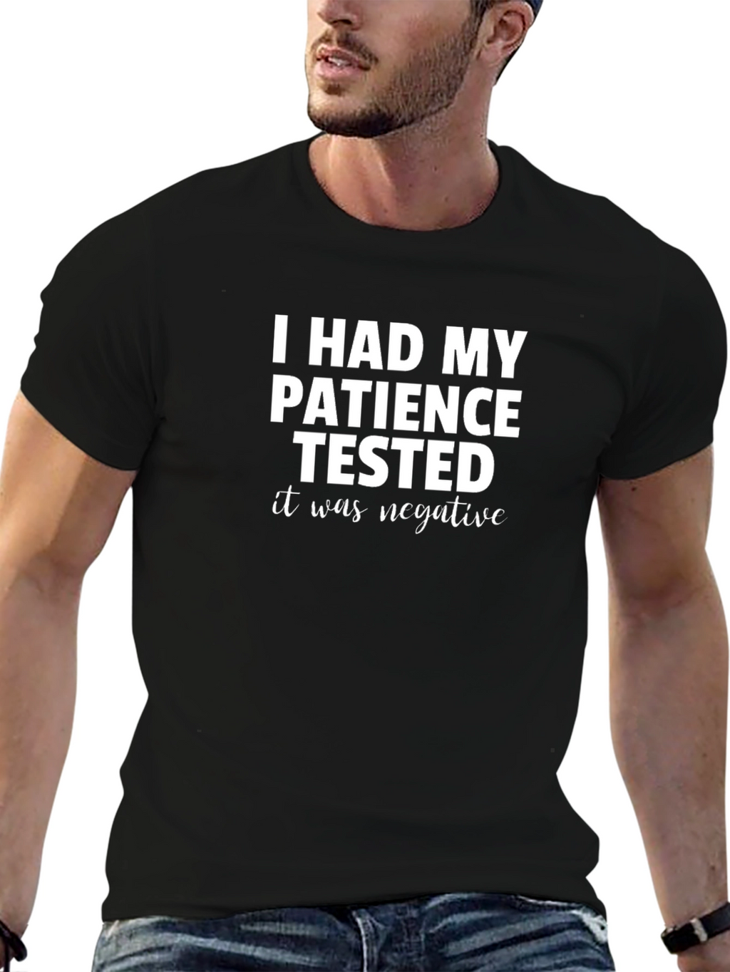 Funny Patience Tested Negative Graphic T-Shirt