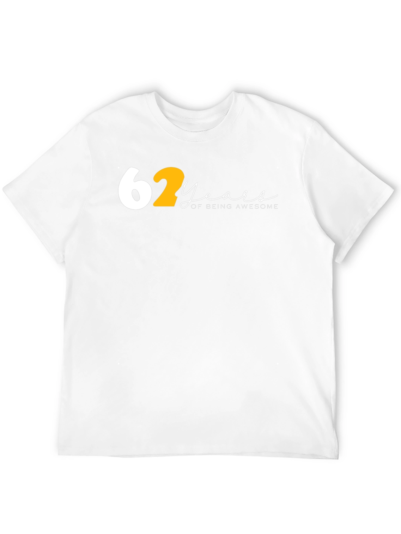 62 Years of Being Awesome Graphic T-Shirt