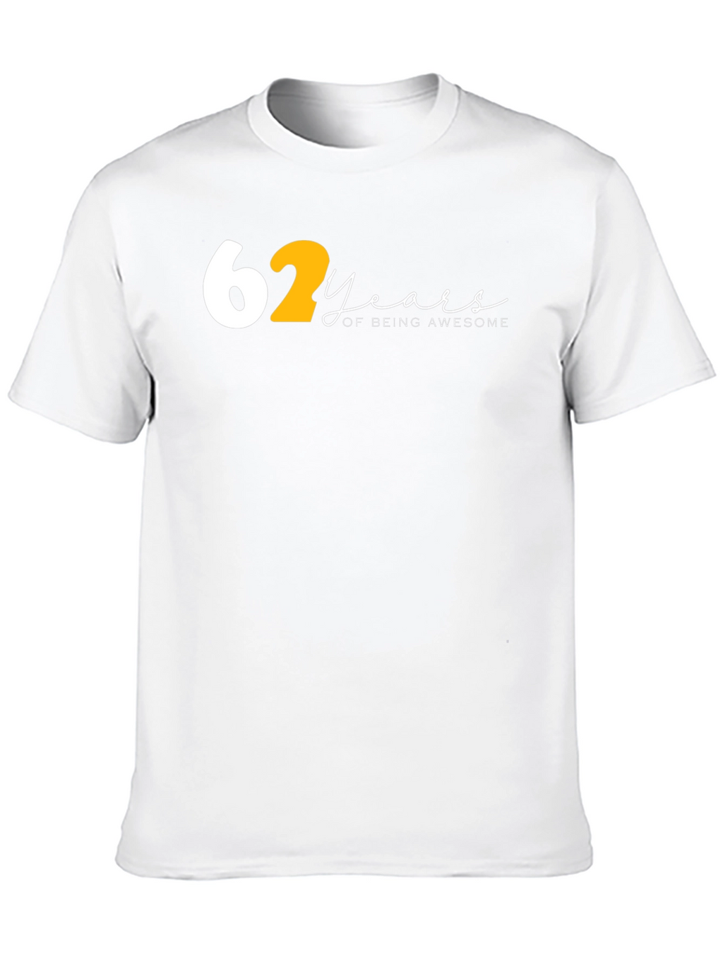 62 Years of Being Awesome Graphic T-Shirt