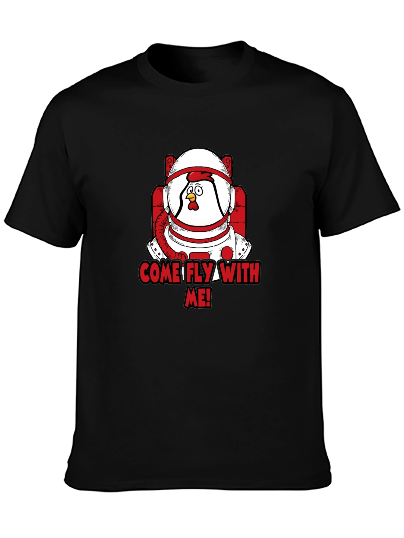 Astronaut Chicken T-Shirt - Come Fly With Me!
