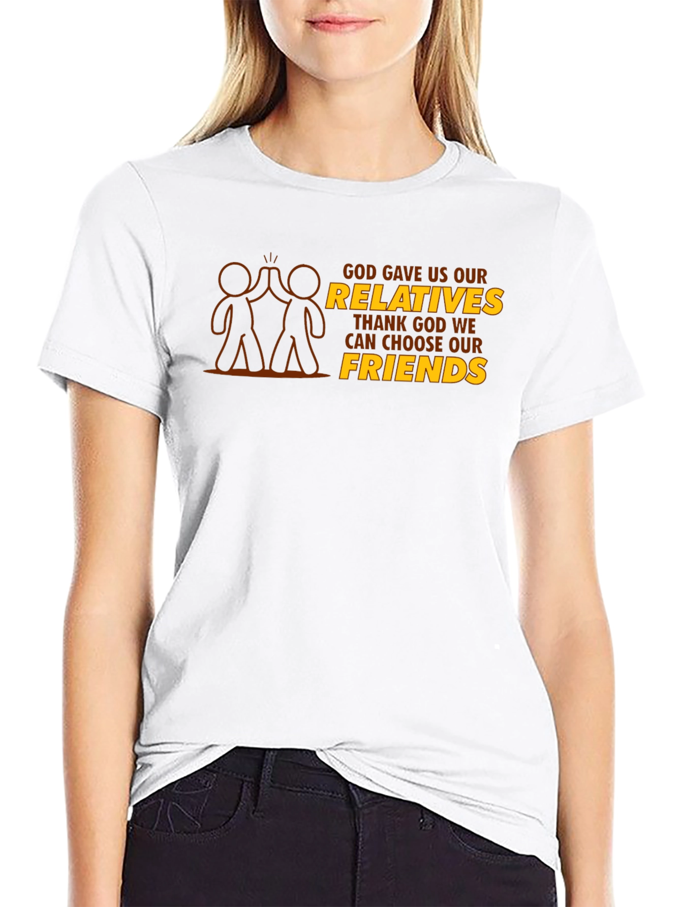 God Gave Us Relatives T-Shirt - Choose Friends
