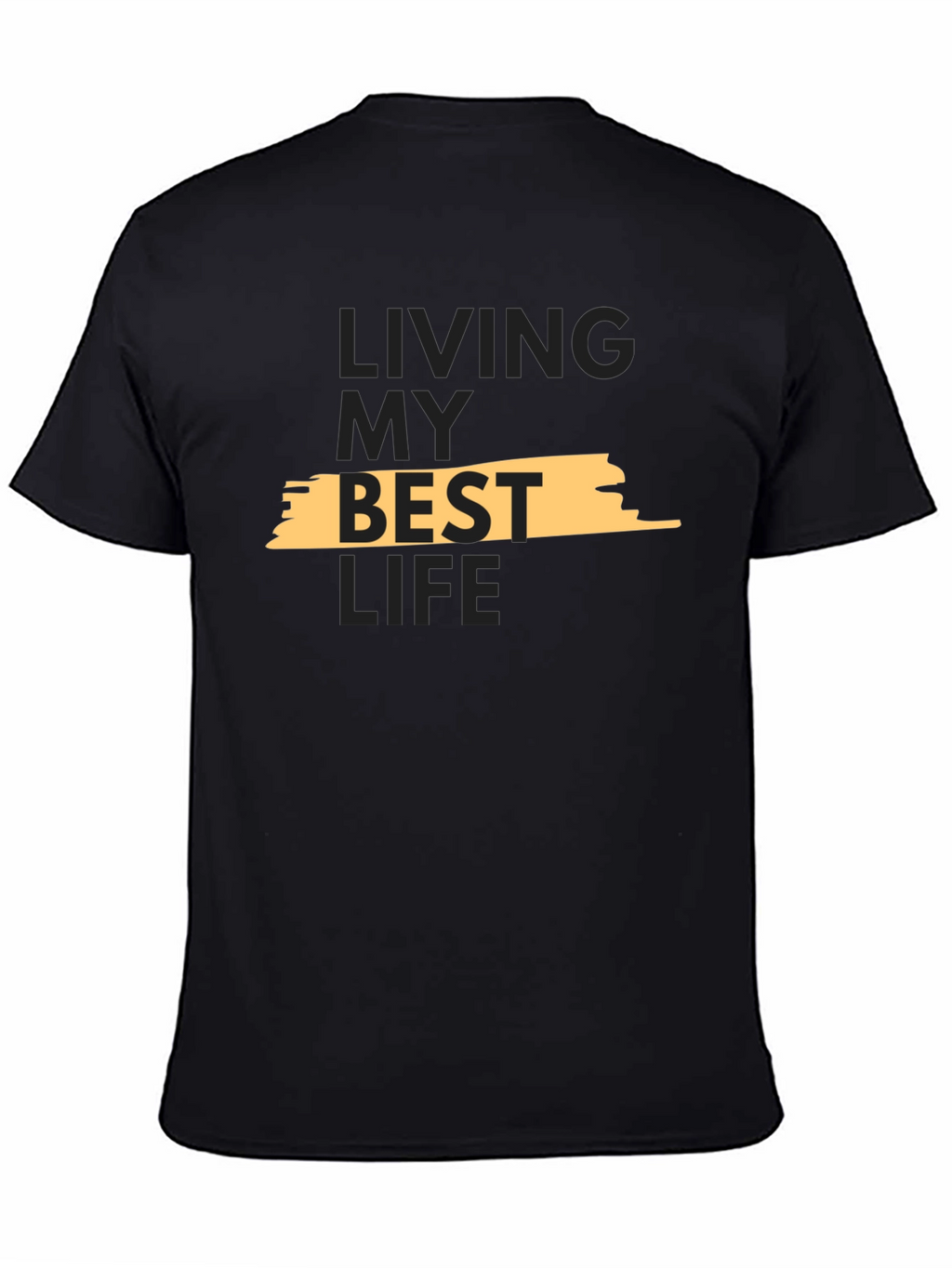 Living My Best Life T-Shirt - Stylish Graphic Tee