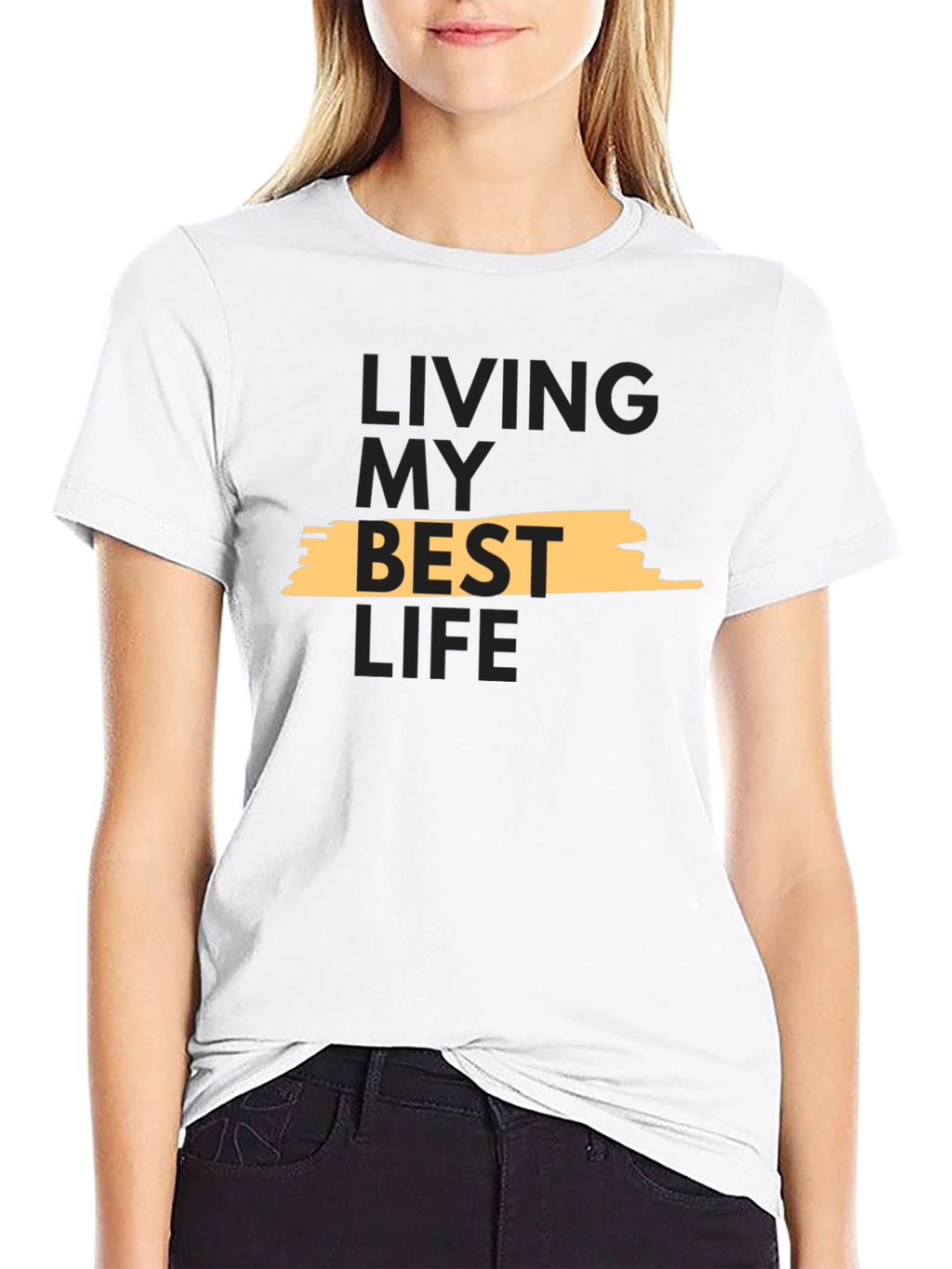 Living My Best Life T-Shirt - Stylish Graphic Tee