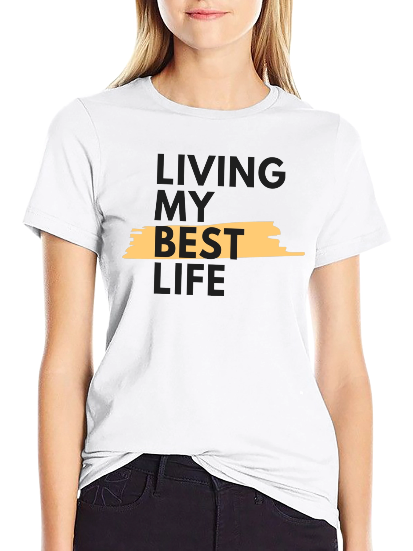 Living My Best Life T-Shirt - Stylish Graphic Tee
