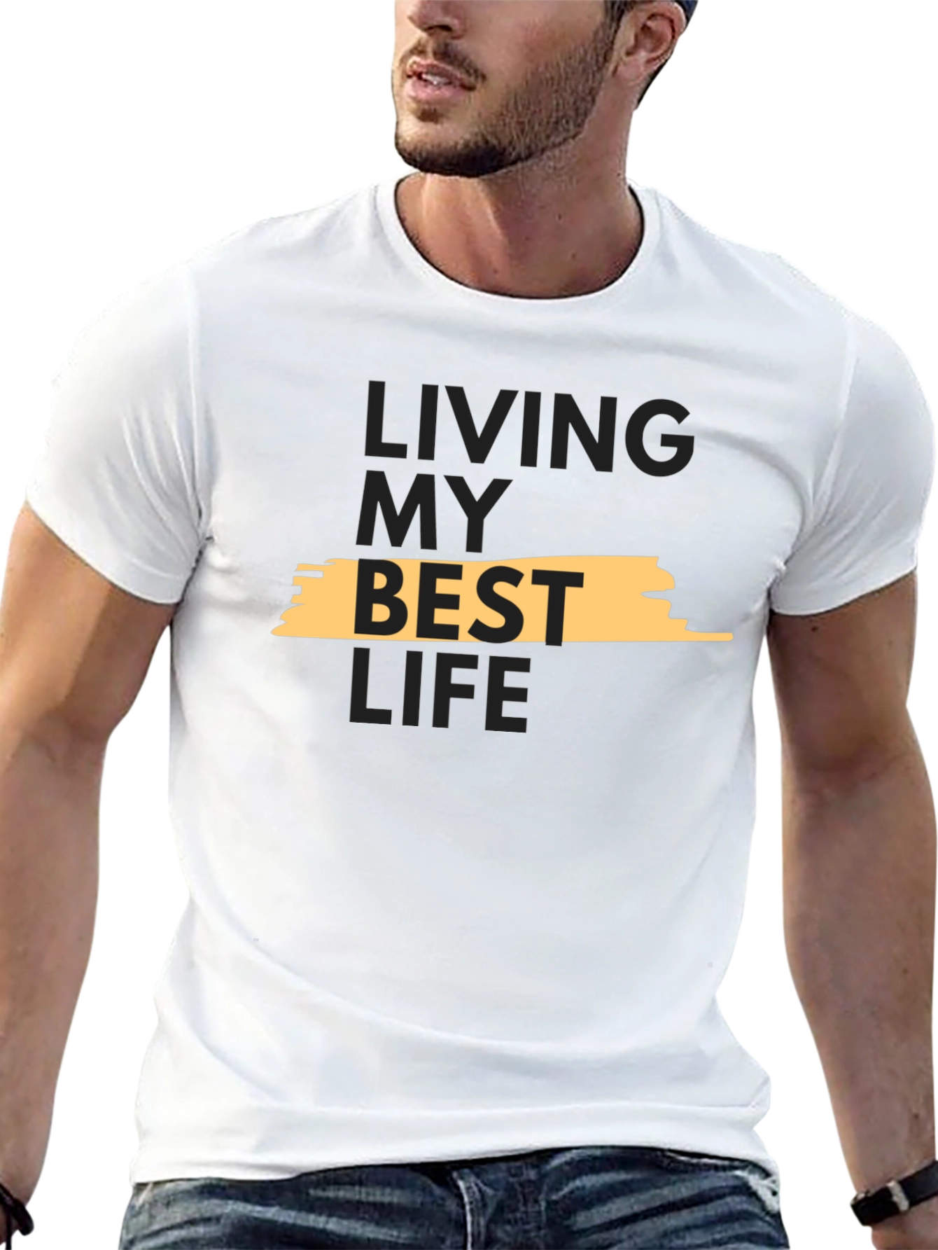 Living My Best Life T-Shirt - Stylish Graphic Tee