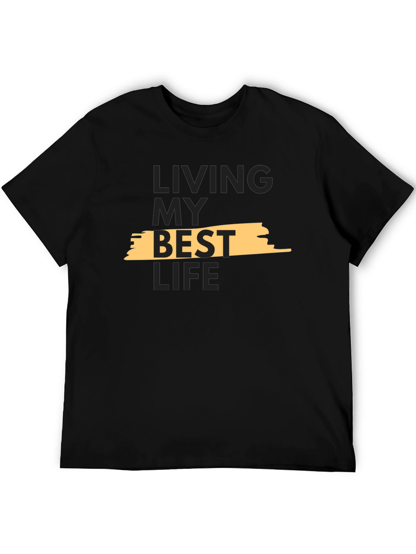 Living My Best Life T-Shirt - Stylish Graphic Tee