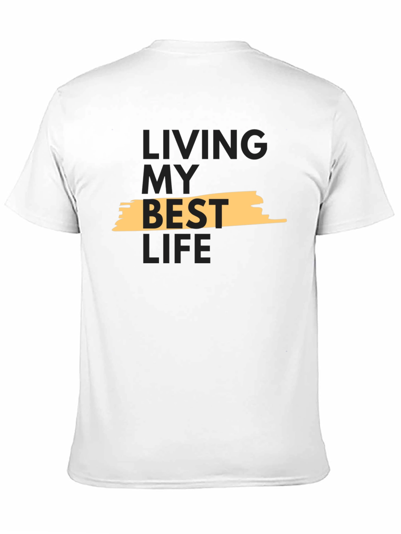 Living My Best Life T-Shirt - Stylish Graphic Tee