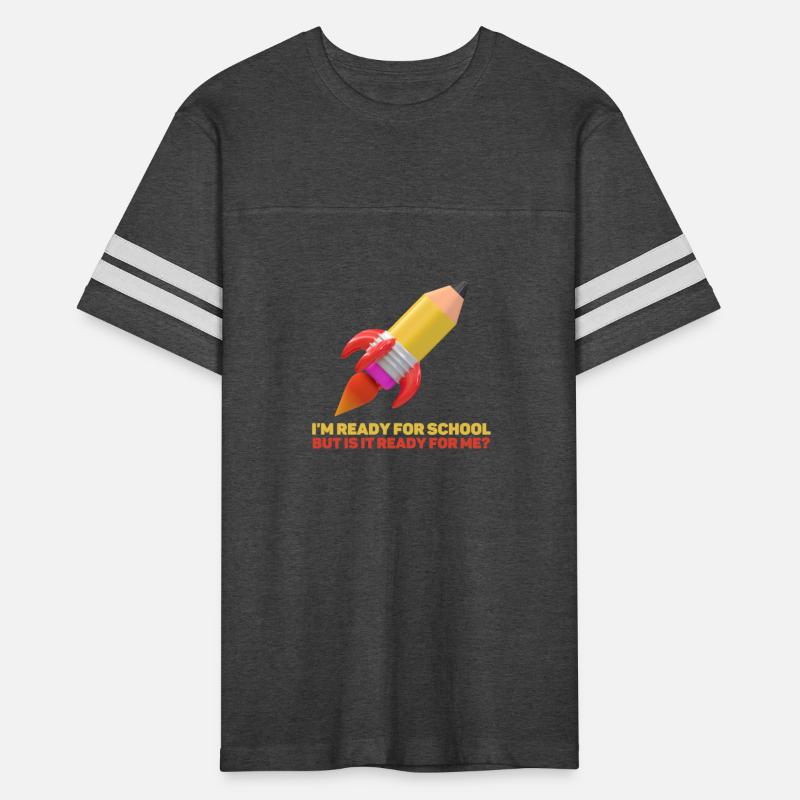 Back to School I'm Ready For School But Is It