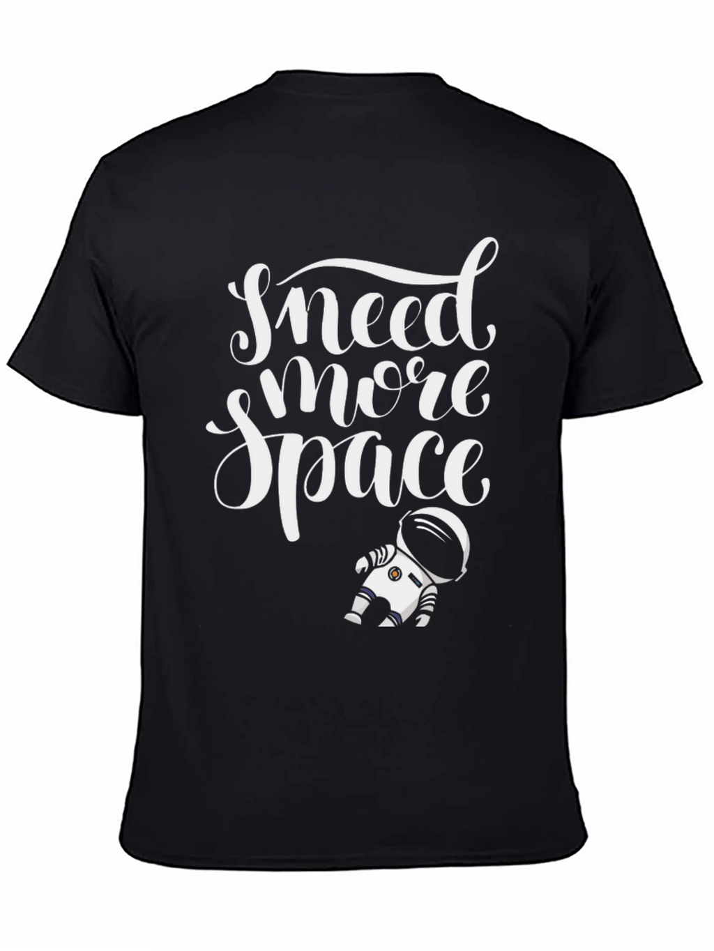 I Need More Space Graphic Tee