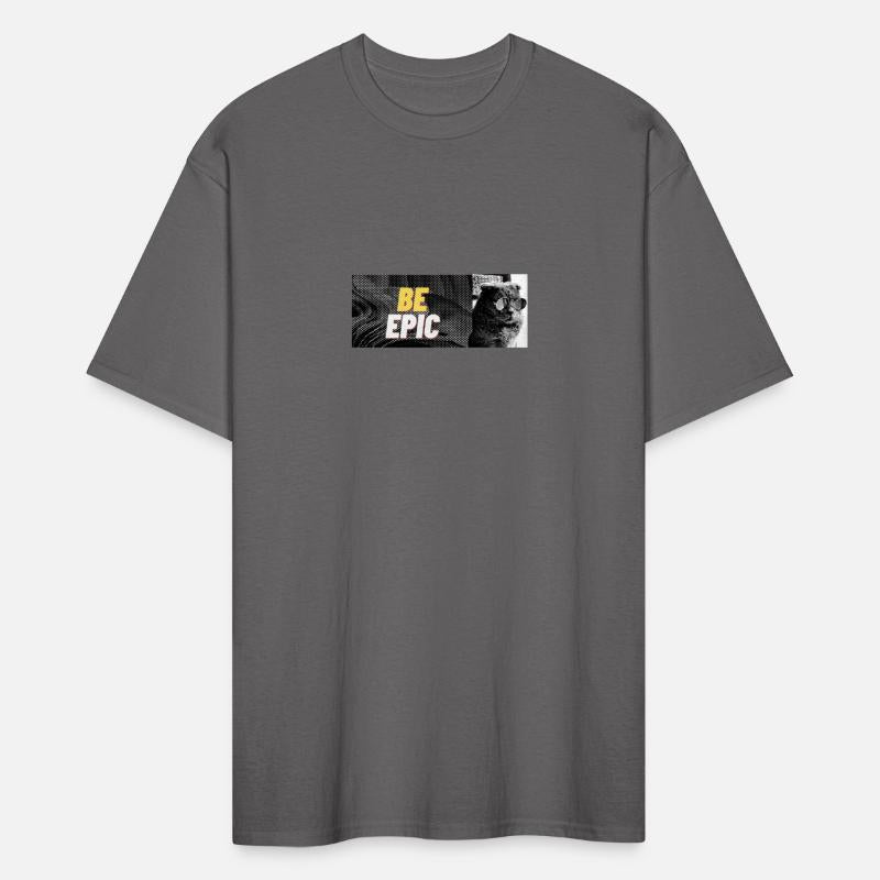 BE EPIC, LEGEND, STATEMENT