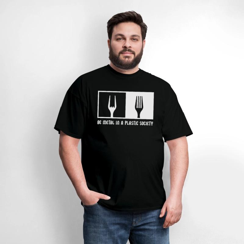 Be Metal In A Plastic Society Rock Music Fan Metal