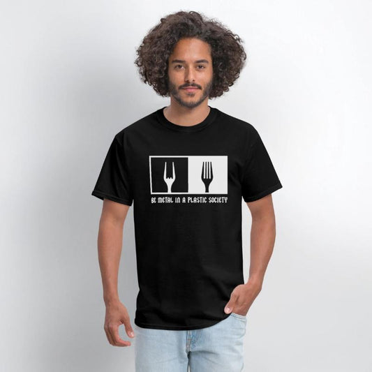Be Metal In A Plastic Society Rock Music Fan Metal