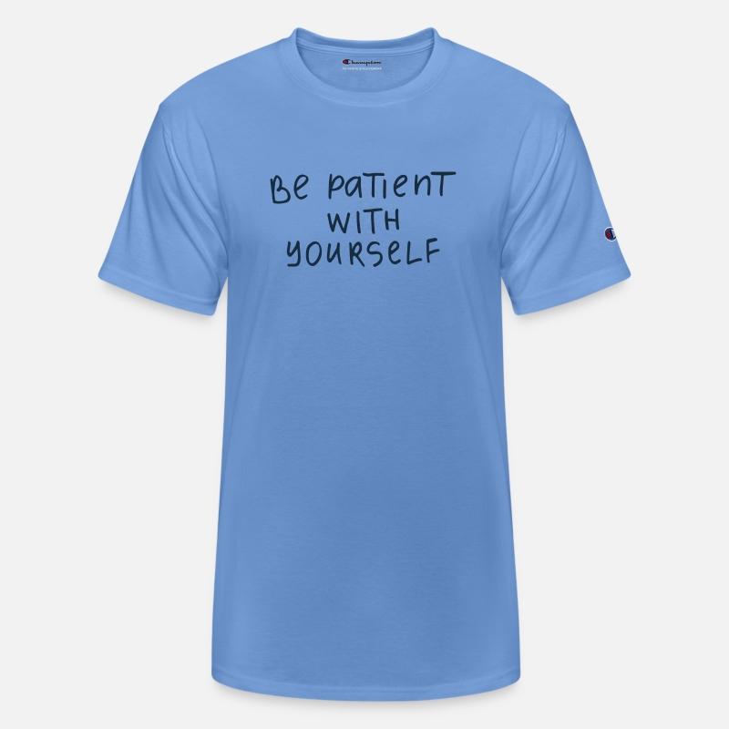 Be patient with yourself quote