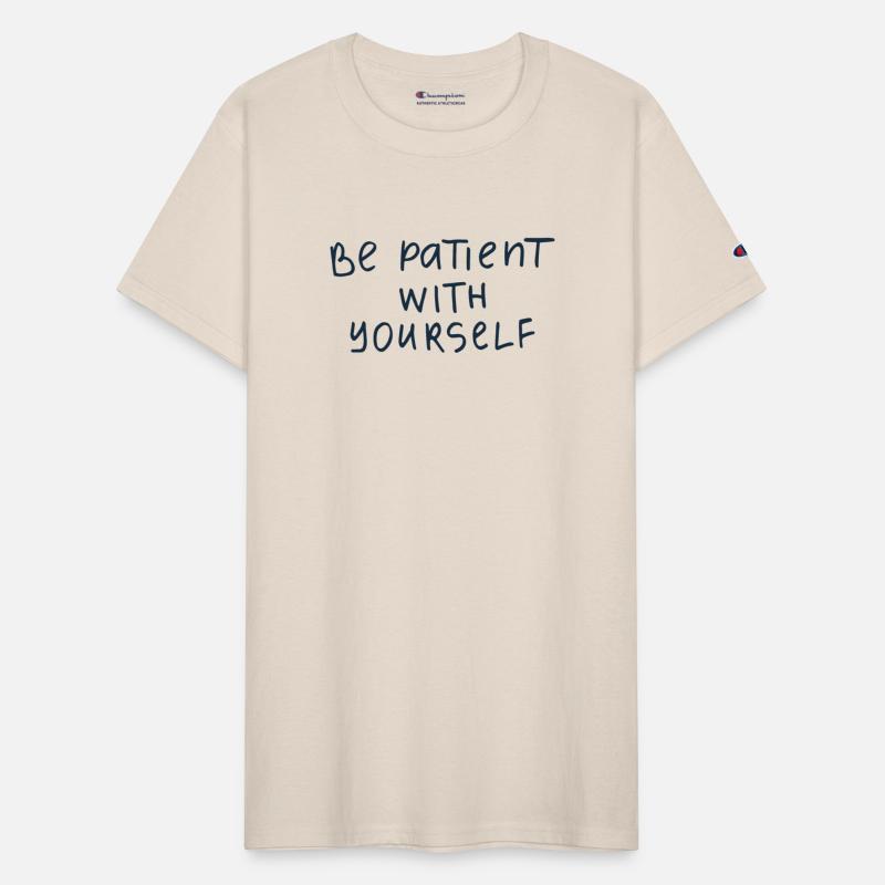 Be patient with yourself quote