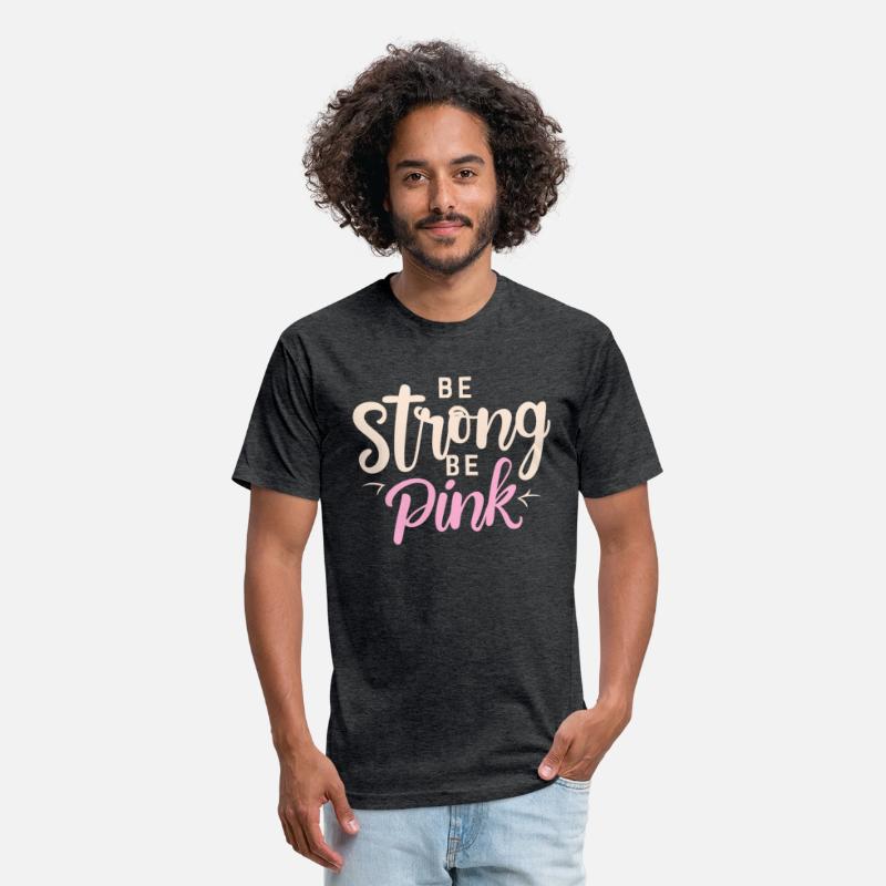 Be Strong be pink