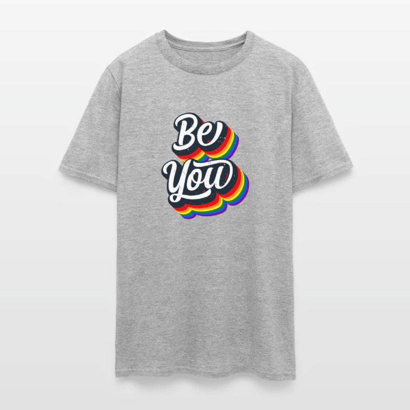 BE YOU Rainbow Slogan - Love Gay LGBTQ Tolerance