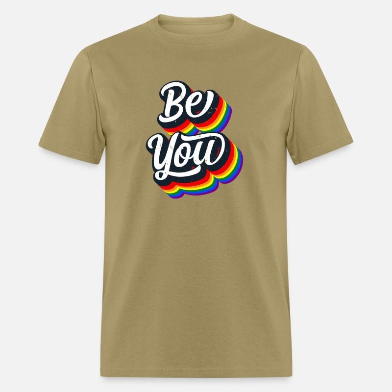 BE YOU Rainbow Slogan - Love Gay LGBTQ Tolerance