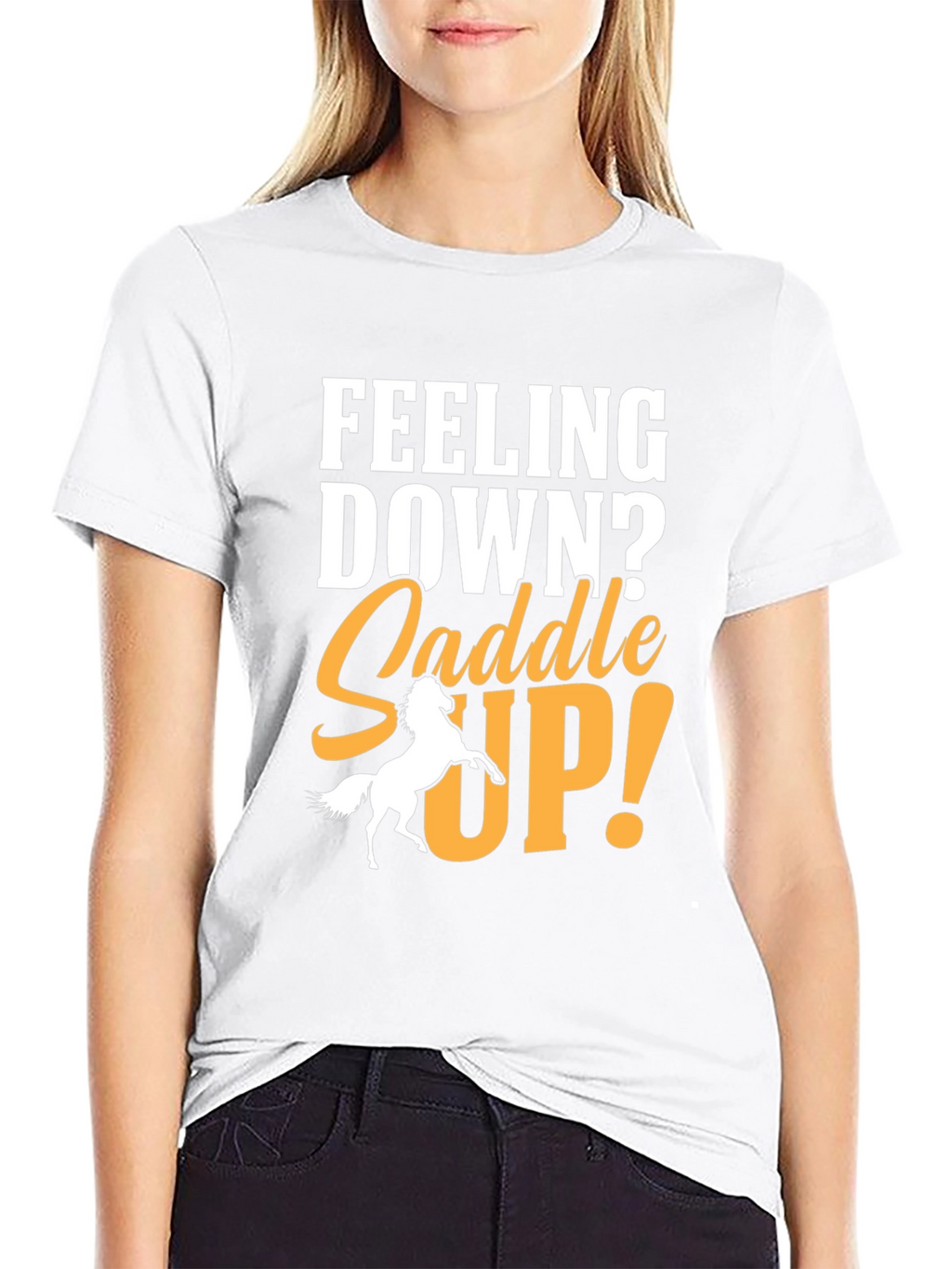 Feeling Down? Saddle Up! Graphic T-Shirt