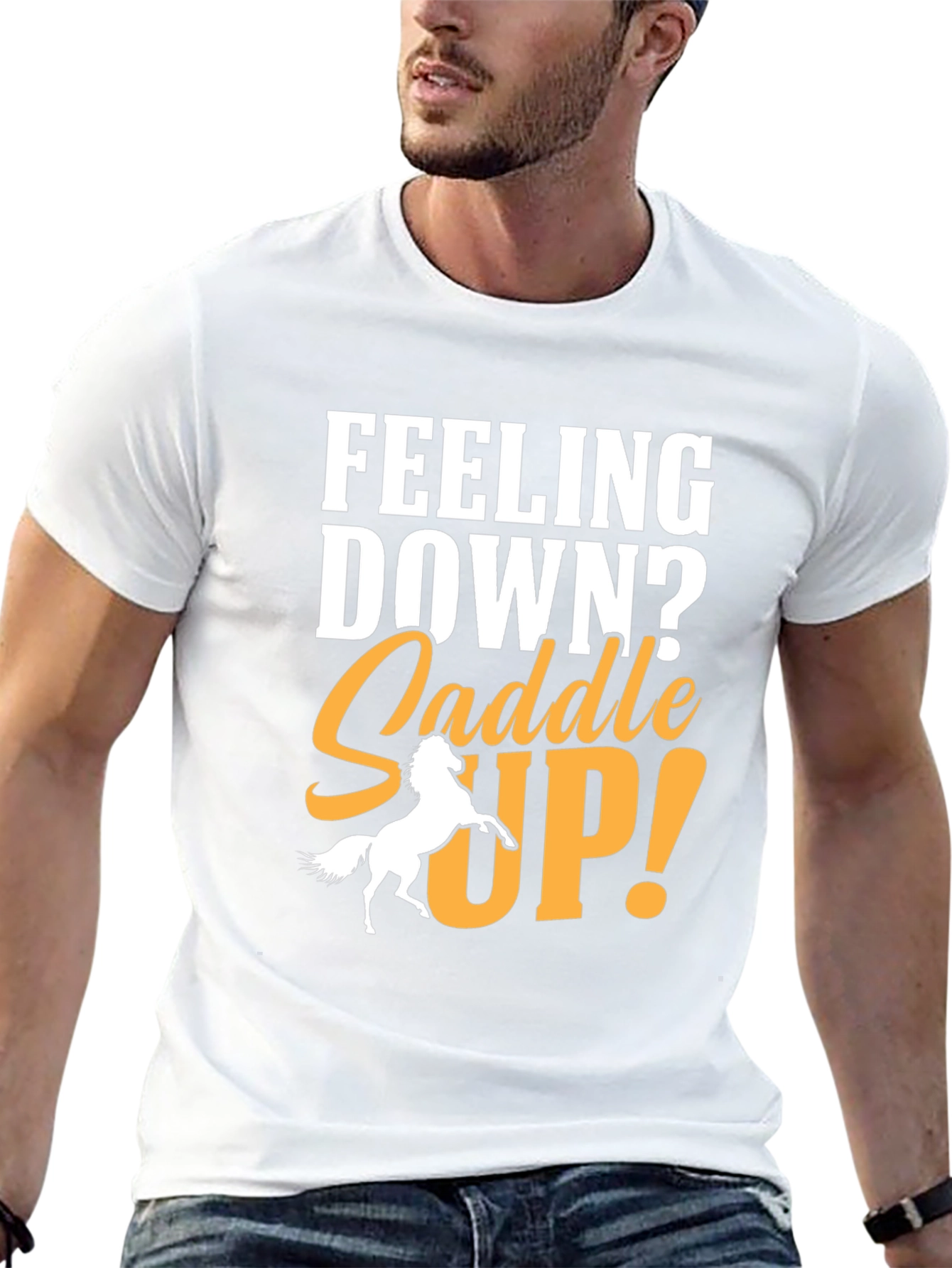 Feeling Down? Saddle Up! Graphic T-Shirt